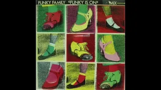 Funky Family - Funky Is On (1984)