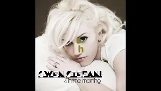 Gwen Stefani - 4 in the morning [Lyrics Audio HQ]