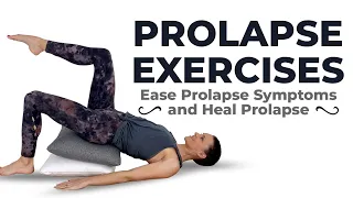 Prolapse Exercises - Get Your Organs Back In Place! (Heal Prolapse Symptoms)