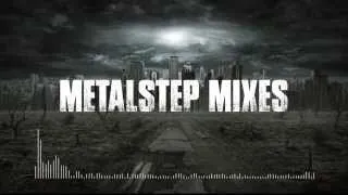 Ultimate Metalstep Mix Ep.1 [Mixes Series]