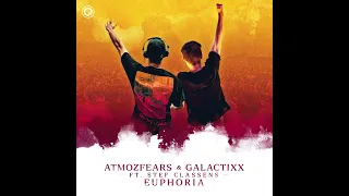 Atmozfears & Galactixx ft. Stef Classens - Euphoria (Extended Mix)