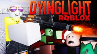 Dying Light Roblox Just Got Even Better