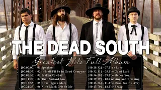 The Dead South Songs Playlist [FULL ALBUM] In Hell I'll Be In Good Company, Spaghetti, Broken Cowboy