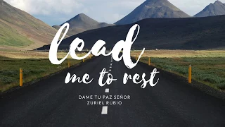 Acappella Cover "Lead Me To Rest" Spanish Zuriel Rubio