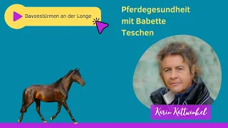 Das davonstürmende Pferd an der Longe mit Babette Teschen | Pferdegesundheit | Karin Kattwinkel