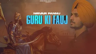Guru Ki Fauj - Nirvair Pannu (Official Song) Deep Royce | Juke Dock Devotional