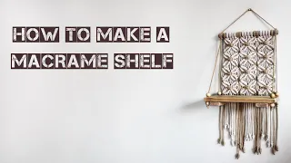 How to make a Macrame Shelf | Home Decoration | DIY Macrame for Begginers