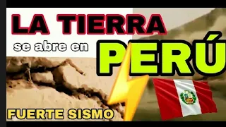 IMPACTANTE! Terremoto abre la tierra en PERÚ Piura.El fuerte Sismo de 6.1 provoca Enorme Grieta