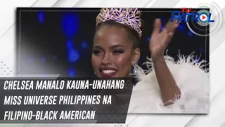 Chelsea Manalo kauna-unahang Miss Universe Philippines na Filipino-Black American | TV Patrol
