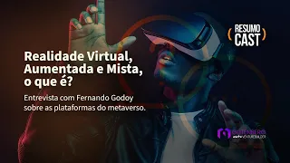 O que é Realidade Virtual, Aumentada e Mista? | #Metaverso