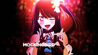 「Mockingbird」Oshi No Ko「AMV/EDIT」4K