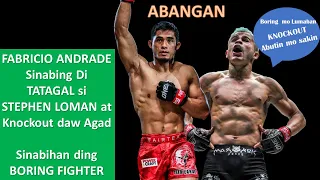 Fabricio Andrade sinabing Boring fighter si Stephen Loman. Ma Knockout out nya daw kaagad.