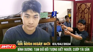 An ninh ngày mới ngày 3/4: Bắt giữ nghi phạm 19 tuổi sát hại bà lão 75 tuổi nhặt ve chai | ANTV