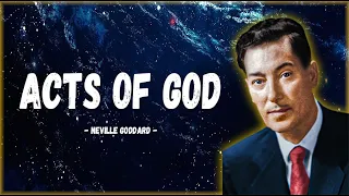 Neville Goddard | Acts of God (Very Powerful Lecture)