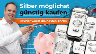 Silber günstig kaufen - Insider verrät die besten Tricks