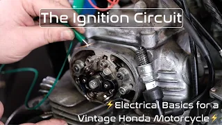 Ignition System Wiring Design & Diagnostic On A Vintage Honda Motorcycle (1965-1977)