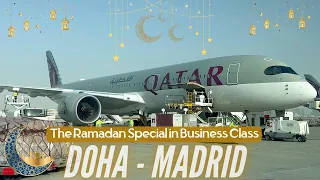 Ramadan on Qatar Airways | Doha - Madrid | Qatar Airways Business Class | A350-900 | Trip Report