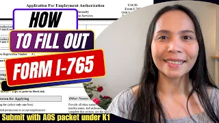 How To Fill Out Form I-765 Application For Authorization Document | Submit base on K1 Visa