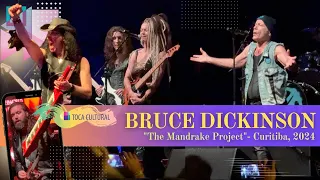 Bruce Dickinson no Brasil, The Mandrake Project - Curitiba, 2024