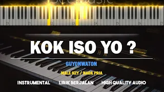 KOK ISO YO ? ( Karaoke Akustik Piano - MALE KEY / ORIGINAL KEY ) - Guyonwaton