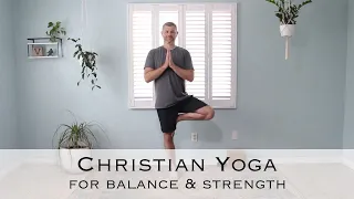 Christian Yoga Balance and Strength