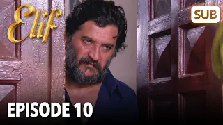 Elif Episode 10 | English Subtitle