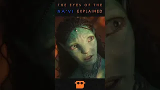 The Eyes of the Na'vi Explained | Avatar Explained