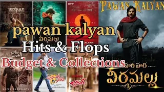 pawan kalyan hits and flops  budget and box office collection all movies list hari hara veera mallu