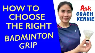 HOW TO CHOOSE THE RIGHT GRIP FOR YOUR BADMINTON RACKET #badminton