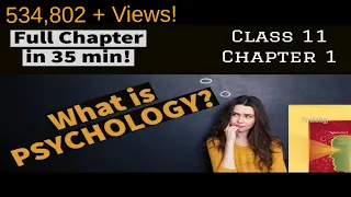 Chapter 1 | What is Psychology ? | Psychology Class 11 | NCERT/CBSE | Full chapter easy explanation