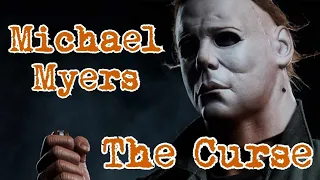 Michael Myers - The Curse || Tribute