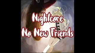 Nightcore - No New Friends (Labrinth, Sia, Diplo) (Lyrics)