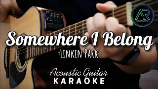 Somewhere I Belong By Linkin Park | Acoustic Guitar Karaoke | Backing Track | Instrumental | Lyrics
