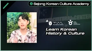 2021 Cyber Sejong Korean Culture Academy Recap