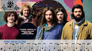 Tame Impala - Feels Like We Only Go Backwards (Drum Score)