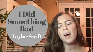 I Did Something Bad - Jonesy | Taylor Swift Cover