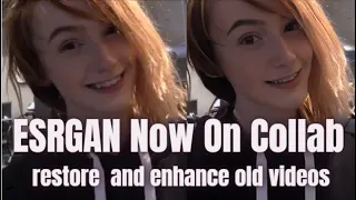 Make Old Videos Shine Again: ESRGAN Video Restoration on Google Colab