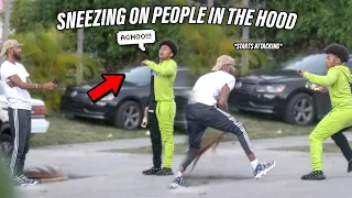 SNEEZING ON PEOPLE IN THE HOOD! | Social Experiment (Re-Uploaded)