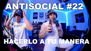 HACER LAS COSAS A TU MANERA,ALDO VICO C RESIDENTE,ESCRIBIR VS INTERPRETAR// PODCAST ANTISOCIAL #22