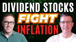 Fight Inflation With Dividend Stocks — 2 Companies Prove Growth Is Key