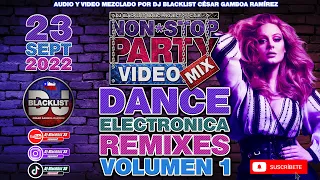 DANCE ELECTRONICA REMIXES - NON*STOP PARTY VIDEOMIX BY DJ BLACKLIST