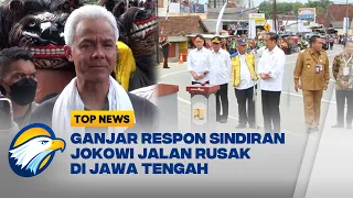 Ganjar Respon Sindiran Jokowi Soal Jalan Rusak