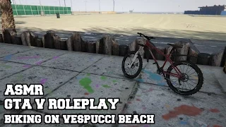 ASMR GTA V Roleplay  - Bike Ride on Vespucci Beach (Soft Spoken)