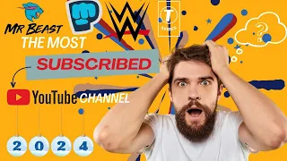 Most Subscribed Channel In YouTube - 2024 | Know The Stats