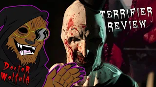 Dr. Wolfula - "Terrifier" Review