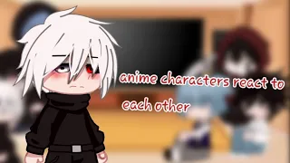 anime characters react to each other/Ken Kaneki/ death_lei/(2/6