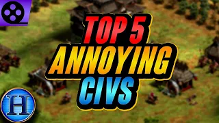 Top 5 Most Annoying Civilizations | AoE2