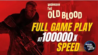 At 10000X Speed | Wolfenstein: The Old Blood | Full Walkthrough Gameplay - No Commentary
