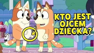 KTO JEST OJCEM DZIECKA CIOCI BRONKI!? SEKRETY i CIEKAWOSTKI BLUEY