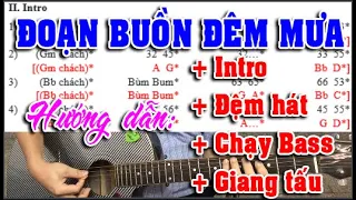 GUITAR #208: Hướng dẫn Intro+Đệm hát+Chạy Bass+Giang tấu ĐOẠN BUỒN ĐÊM MƯA - Bolero tone Gm